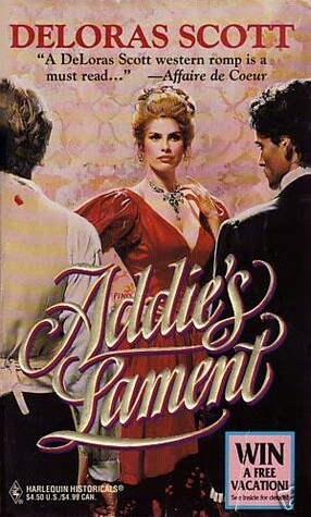 Addie's Lament by DeLoras Scott, Prue Scott