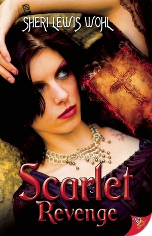Scarlet Revenge by Sheri Lewis Wohl