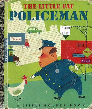 The Little Fat Policeman by Margaret Wise Brown