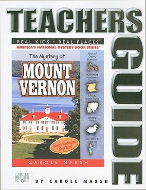 The Mystery at Mount Vernon by Carole Marsh