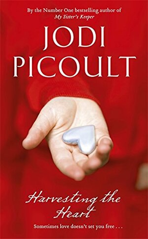 Harvesting the Heart by Jodi Picoult