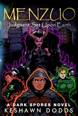 Menzuo: Judgment Set Upon Earth by Keshawn Dodds