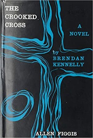 The Crooked Cross by Brendan Kennelly