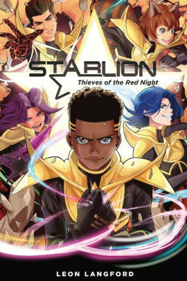 StarLion: The Thieves of the Red Night by Leon Langford