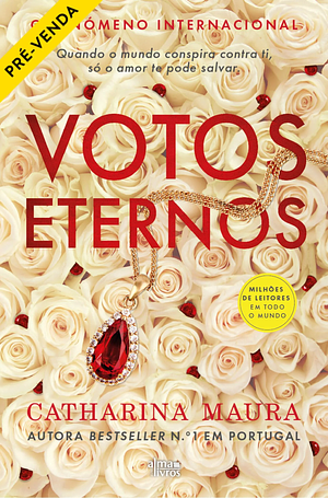 Votos Eternos by Catharina Maura