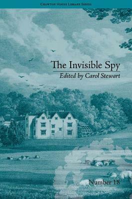 The Invisible Spy by Eliza Fowler Haywood, Carol Stewart