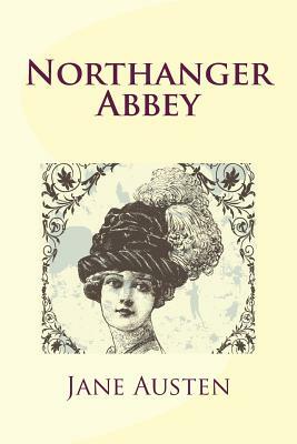 Northanger Abbey by Jane Austen