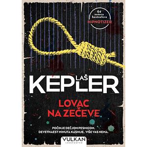 Lovac na zečeve by Lars Kepler, Laš Kepler