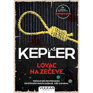 Lovac na zečeve by Laš Kepler, Lars Kepler