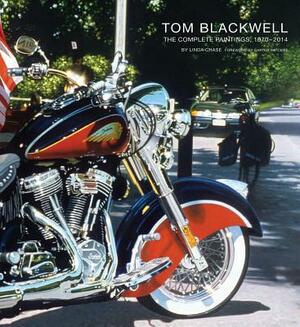 Tom Blackwell: The Complete Paintings, 1970-2014 by Linda Chase
