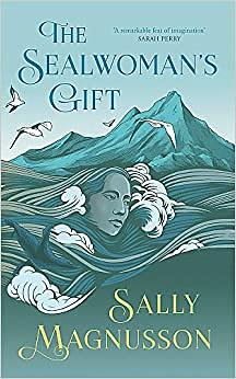 The Sealwoman's Gift by Sally Magnusson