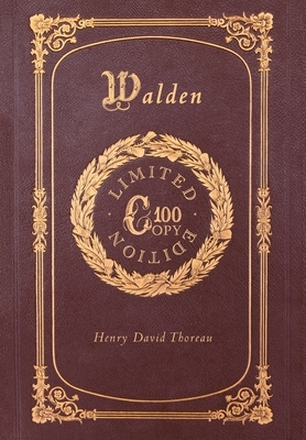 Walden (100 Copy Limited Edition) by Henry David Thoreau