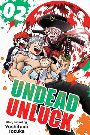 Undead Unluck, Vol. 2 by Yoshifumi Tozuka