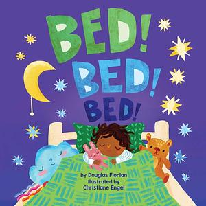 Bed! Bed! Bed! by Douglas Florian