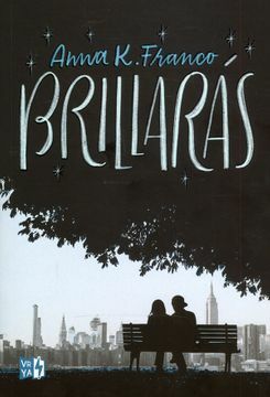 Brillarás  by Anna K. Franco