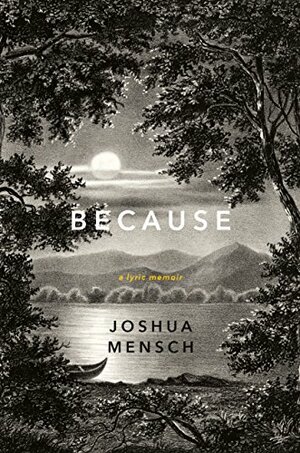 Because by Joshua Mensch