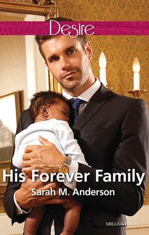 His Forever Family by Sarah M. Anderson