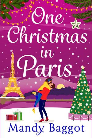 One Christmas in Paris by Mandy Baggot