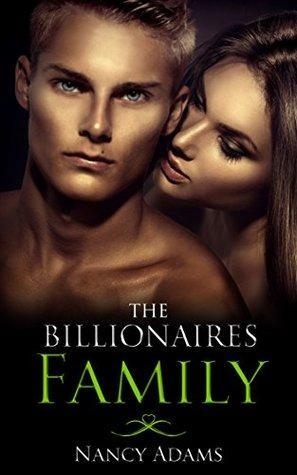 The Billionaires Family by Nancy Adams