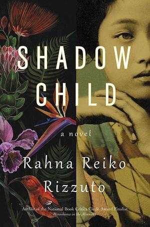 Shadow Child by Rahna Reiko Rizzuto