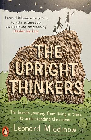 Upright Thinkers by Leonard Mlodinow