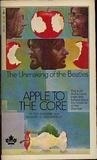 Apple to the Core: The Unmaking of the Beatles by Robert D. Schonfeld, Peter McCabe