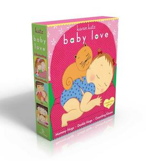 Baby Love: Mommy Hugs; Daddy Hugs; Counting Kisses by Karen Katz