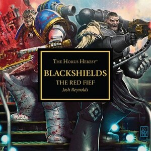 Blackshields: The Red Fief by Joshua Reynolds