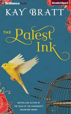 The Palest Ink by Kay Bratt