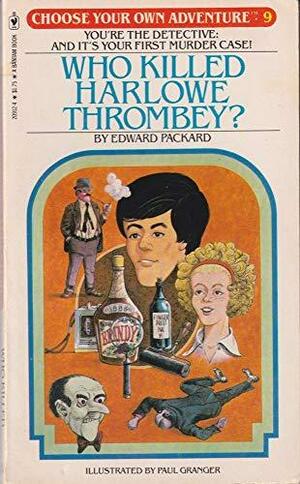 Who Killed Harlowe Thrombey by Edward Packard