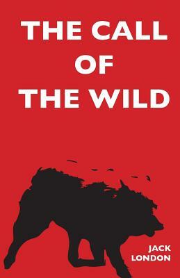 The Call of the Wild by Jack London