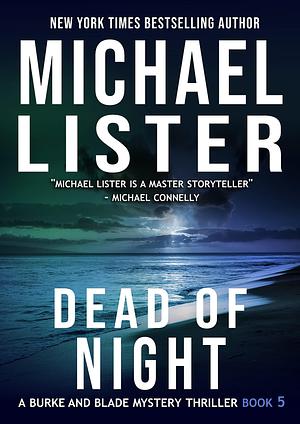 Dead of Night by Michael Lister, Michael Lister