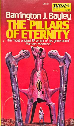 The Pillars of Eternity by Barrington J. Bayley