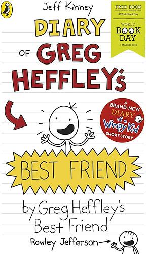 Diary of Greg Heffley's  best friend by Jeff Kinney