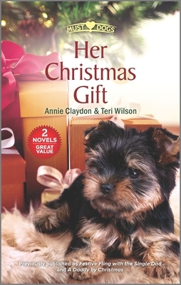 Her Christmas Gift by Teri Wilson, Annie Claydon