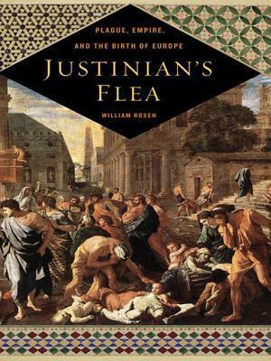 Justinian's Flea by William Rosen