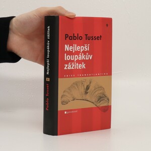 Nejlepší loupákův zážitek by Pablo Tusset