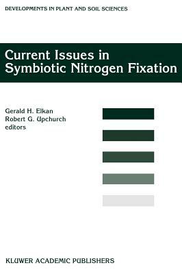 Symbiotic Nitrogen Fixation: Proceedings of the 14th North American Conference on Symbiotic Nitrogen Fixation, July 25-29, 1993, University of Minn by 