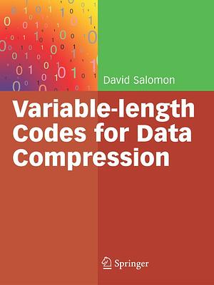 Variable-length Codes for Data Compression by David Salomon