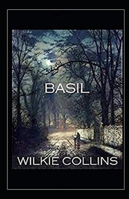 Basil Illustrated by Wilkie Collins