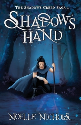 Shadow's Hand by Noelle Nichols