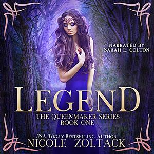 Legend by Nicole Zoltack