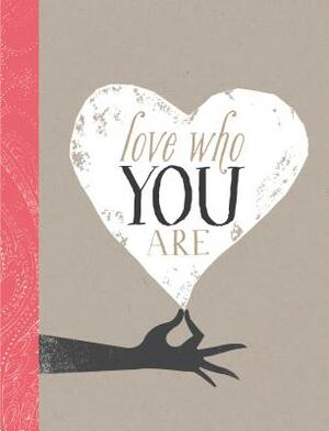 Love Who You Are by M. H. Clark