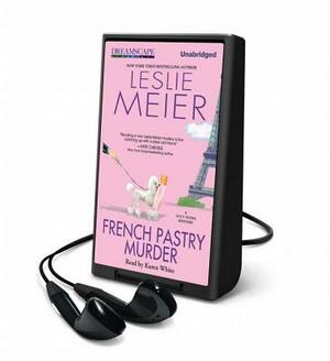 French Pastry Murder by Leslie Meier