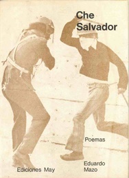 Che Salvador, poemas by Eduardo Mazo