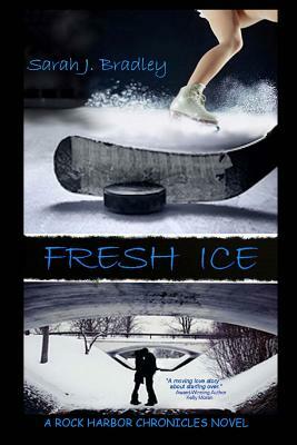 Fresh Ice by Sarah J. Bradley