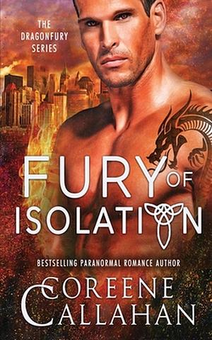 Fury of Isolation by Coreene Callahan