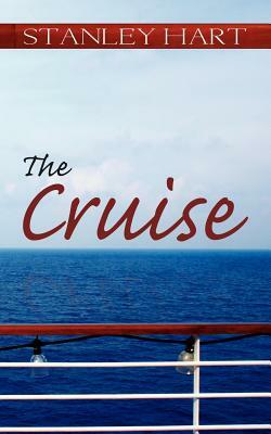 The Cruise by Stanley Hart