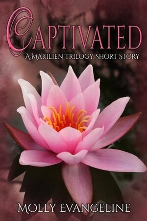 Captivated by Molly Evangeline