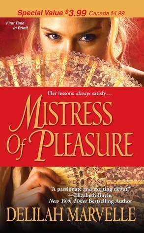 Mistress of Pleasure by Delilah Marvelle